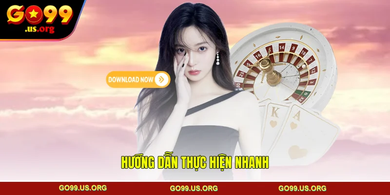 Hướng dẫn thực hiện nhanh 